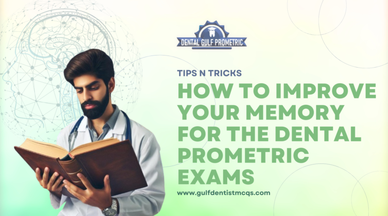 Tips to Improve Your Memory for the Dental Prometric Exams